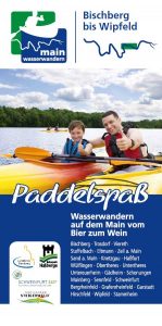 Titelbild Faltblatt Wasserwandern Main Bamberg-Haßfurt-Schweinfurt. Logo Main: Tourismusverband Franken